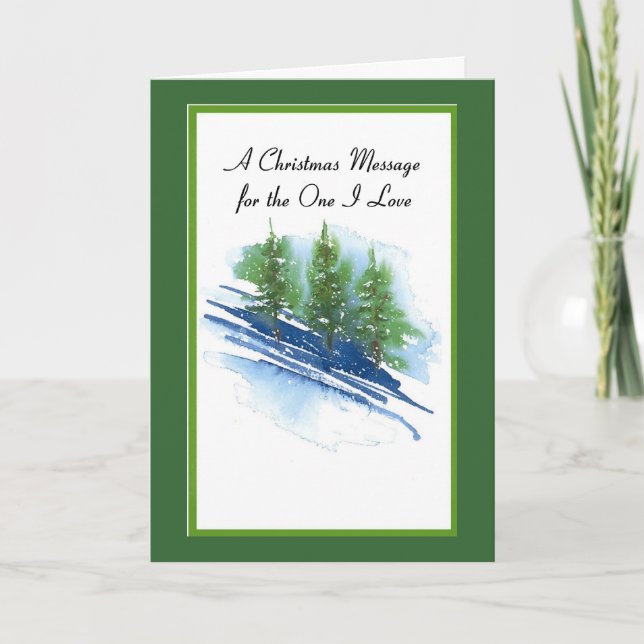 A Christmas Message For The One I Love Holiday Card (Front)