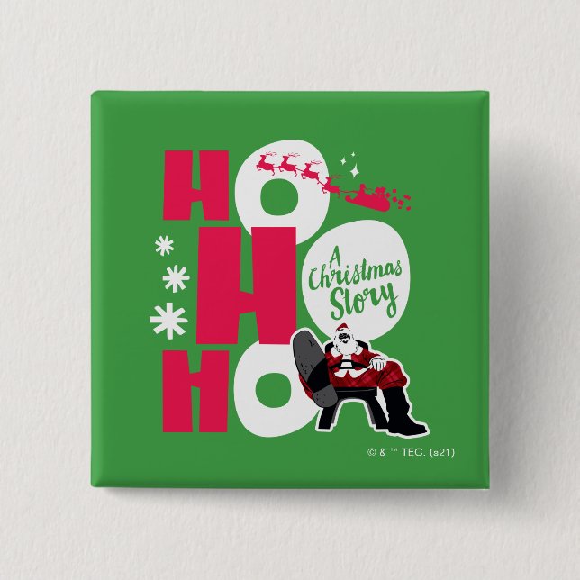 A Christmas Story | Ho Ho Ho Button (Front)