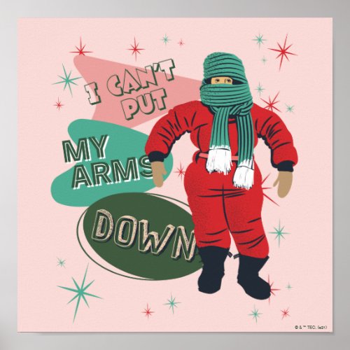 A Christmas Story _ I Cant Put My Arms Down Poster