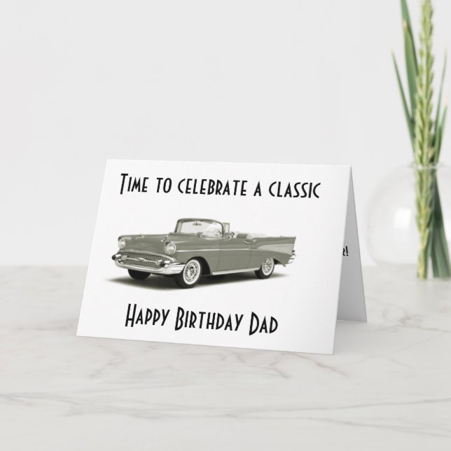 A CLASSIC BIRTHDAY" TO A "CLASSIC DAD*** CARD (Front)