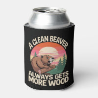 A Clean Beaver Always Gets More Wood Funny Joke