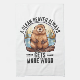 A Clean Beaver Always Gets More Wood Kitchen Towel