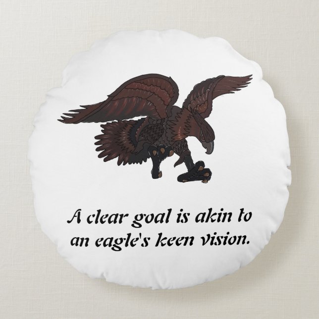 A clear goal is akin to an eagle's keen vision. round pillow (Front)