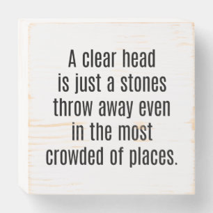 A Clear Head Wood Box Sign