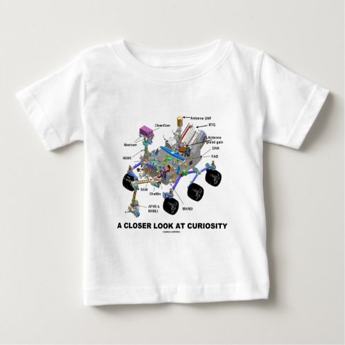 A Closer Look At Curiosity NASA Martian Rover Baby T_Shirt