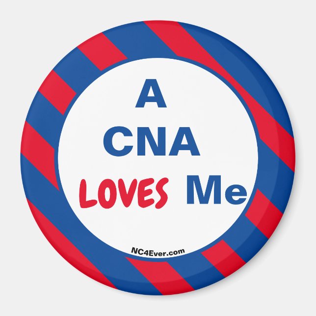 A CNA LOVES Me magnet (Front)