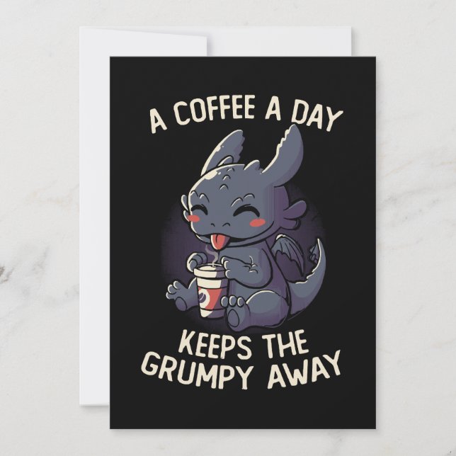 A Coffee a Day Keeps The Grumpy Away Funny Cute Invitation (Front)