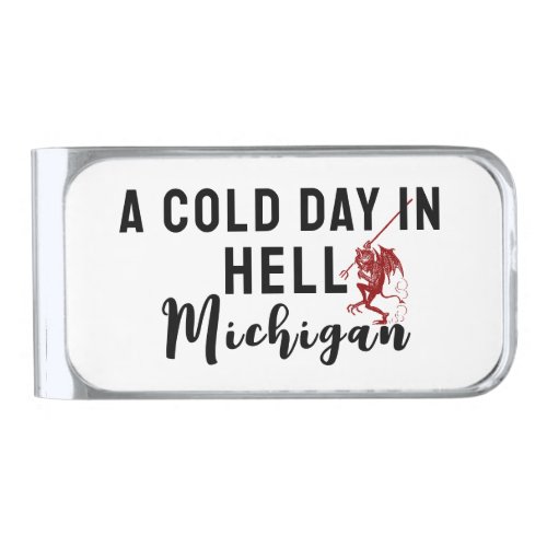 A Cold Day In Hell Michigan Lil Devil travel gift  Silver Finish Money Clip