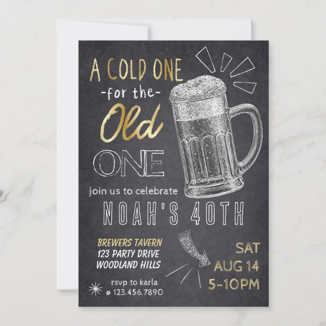 A cold one for the OLD one, Cheers and Beers Invitation (Front)
