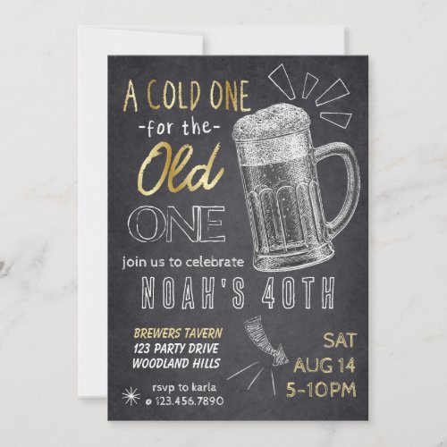 A cold one for the OLD one Cheers and Beers Invitation