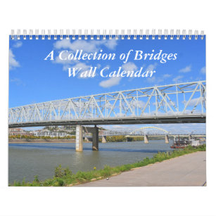 A Collection of Bridges Wall Calendar