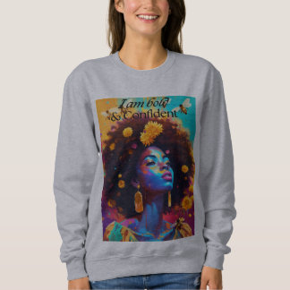 A CONFIDENT GIRL SWEATSHIRT