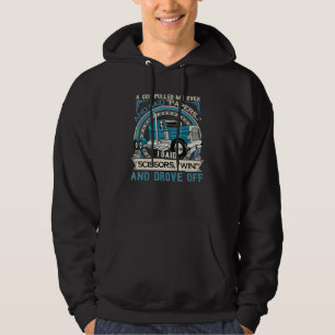 A Cop Pulled Me Over  Trucker Hoodie