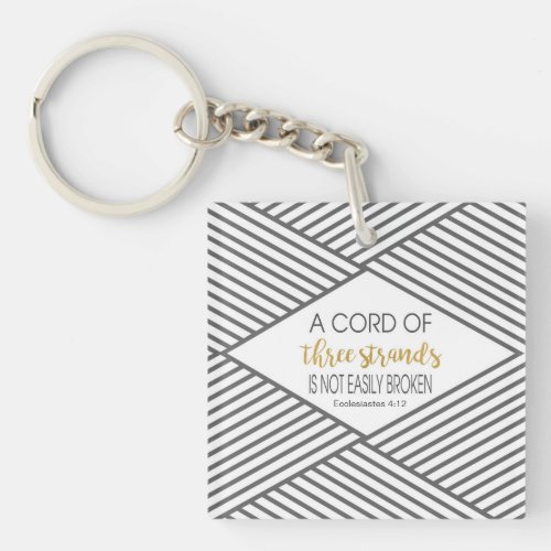 A cord of three strands is not easily broken keychain