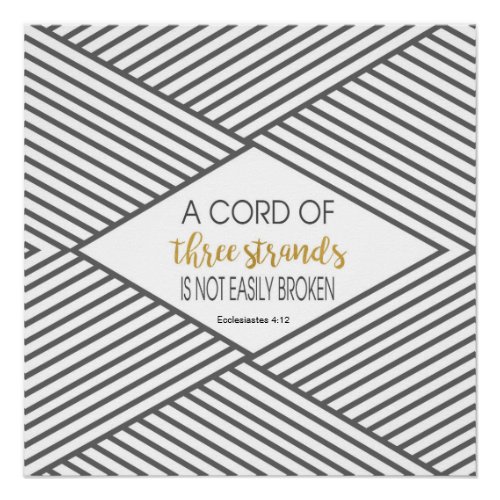 A cord of three strands is not easily broken poster