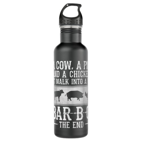 A Cow A Pig And A Chicken Walk Into A Bar B Qhe En Stainless Steel Water Bottle