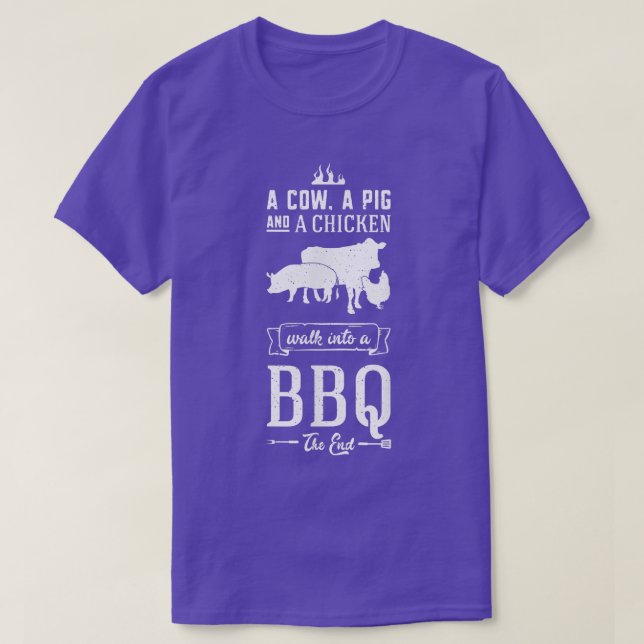 A Cow A Pig And A Chicken Walk Into A Barbeque - B T-Shirt (Design Front)