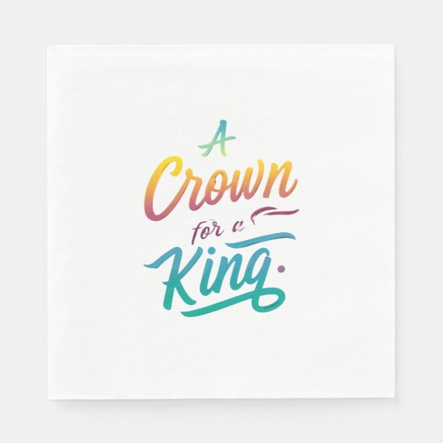 A Crown for a King Napkins (Front)