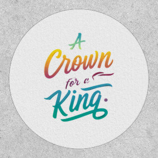 A Crown for a King Patch