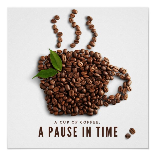 A Cup of Coffee, A Pause in Time – Artistic Coffee Poster (Front)