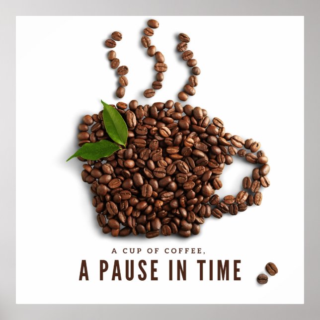 A Cup of Coffee, A Pause in Time – Artistic Coffee Poster (Front)