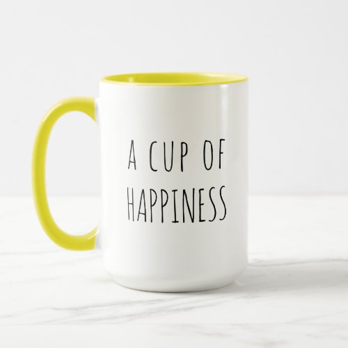 A cup of happiness modern typography mug
