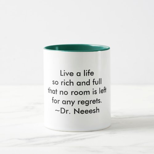 A Cup of Wisdom Live your Fullest Life _