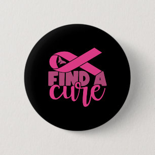 A Cure Breast Cancer Awareness  Button