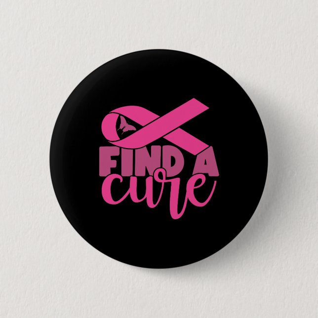 A Cure Breast Cancer Awareness  Button (Front)