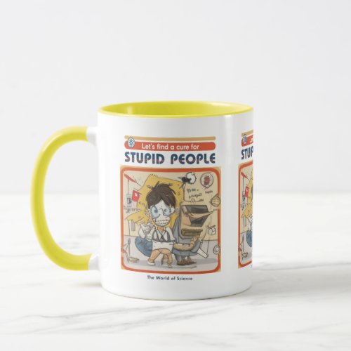 A Cure For Stupid People Mug