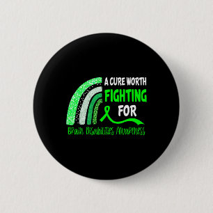 A Cure Worth Fighting For Brain Disabilities Aware Button
