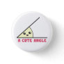 A Cute Acute Angle Button