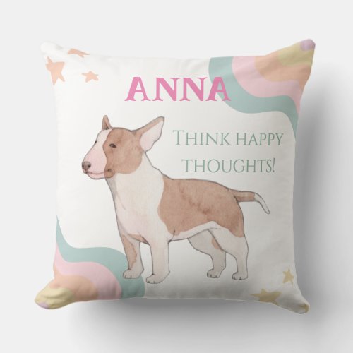 A cute bull terrier with a positive message throw pillow