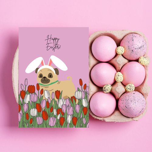 A cute pug with bunny ears field of tulips Easter Holiday Card