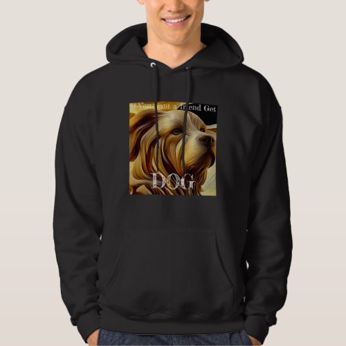 A cute stylish dog image with a friendly quote hoodie