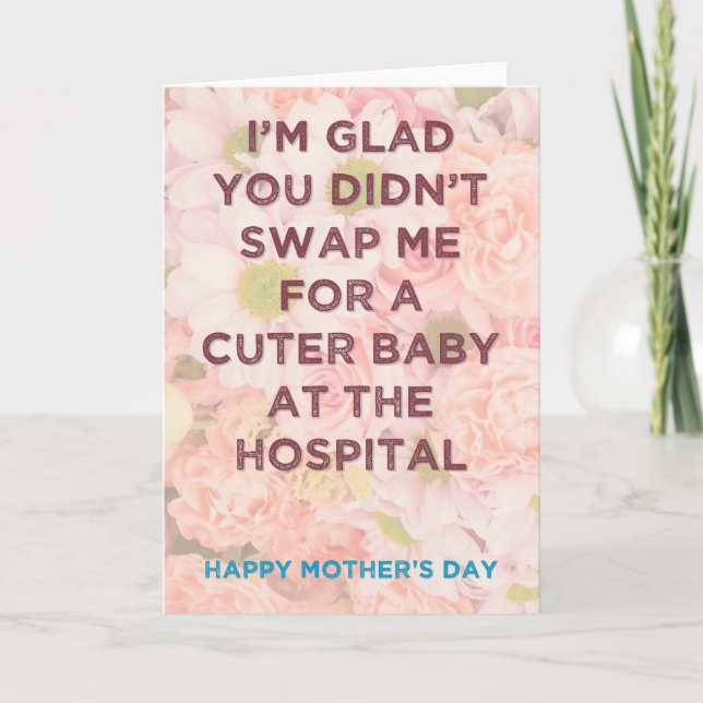 A Cuter Baby - funny Mother's day card (Front)