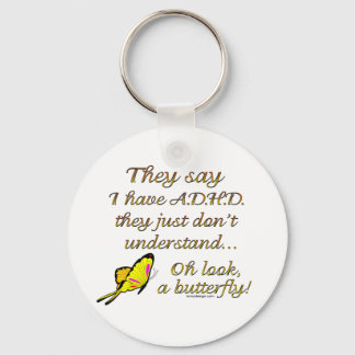 A.D.H.D. Butterfly Humor Keychain