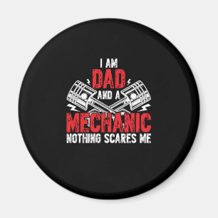A Dad And A Mechanic Magnet