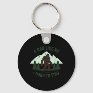 A Dad Like Me is Hard to Find Bigfoot Father Funny Keychain