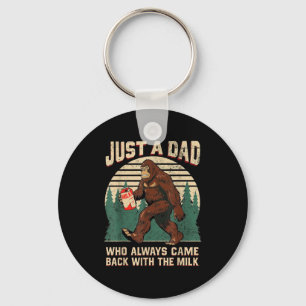 A dad who came back with the milk, bigfoot men keychain