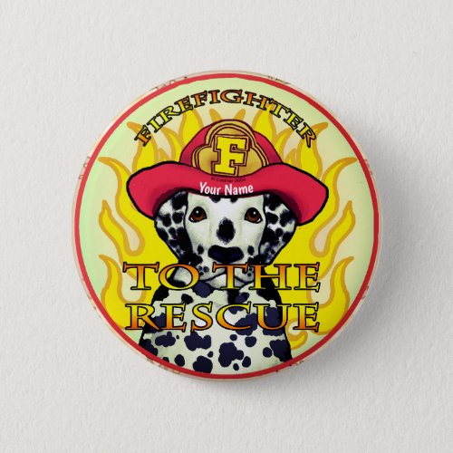 A Dalmatian Firefighter  Button