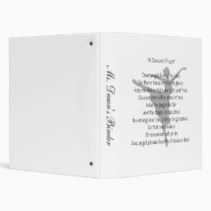 A Dancer's Prayer 3 Ring Binder