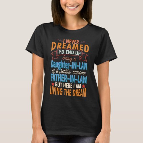 A Daughter In Law Of An Awesome Father In Law T_Shirt