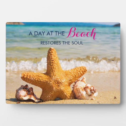 A Day at the Beach with Starfish Quote Plaque