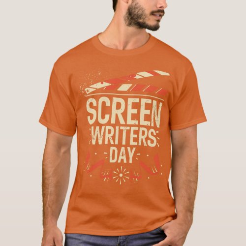 A Day for Screenwriters January T_Shirt