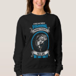 A Day Without Fishing Probably Wouldn&#39;t Kill Me Bu Sweatshirt