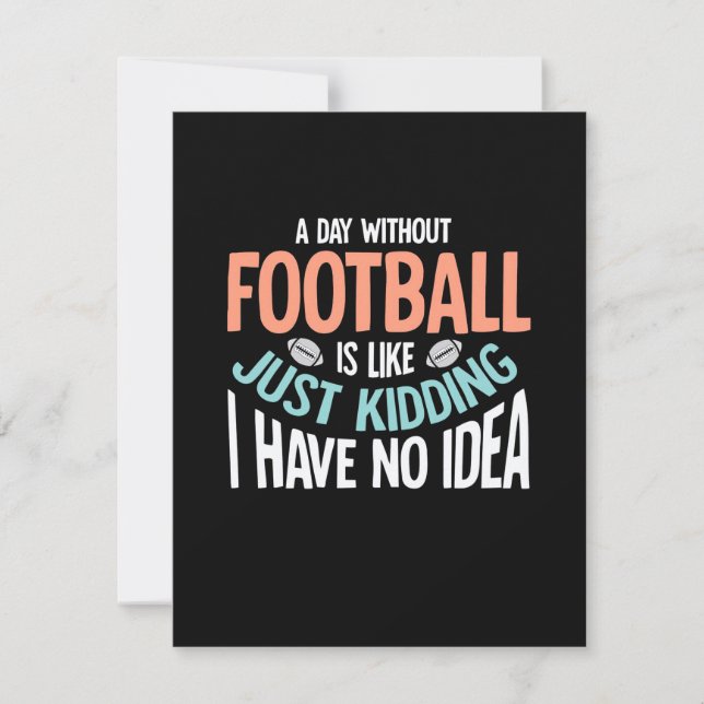 A Day Without Football No Idea Thank You Card (Front)