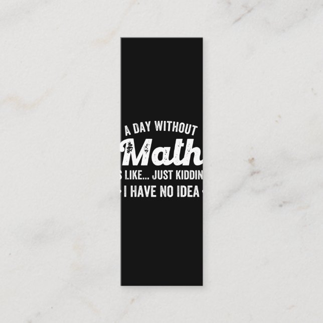 a day without math is like just kidding i have no loyalty card (Front)