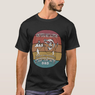 A Day Without Surf Fishing Is Like Just Kidding I  T-Shirt