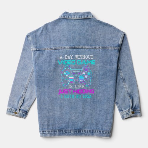 A Day Without Video Games Is Like Video Gamer Boys Denim Jacket